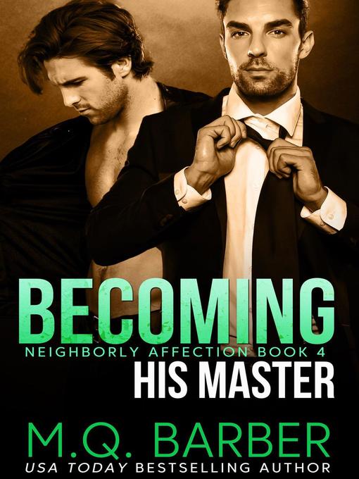 Title details for Becoming His Master by M.Q. Barber - Available